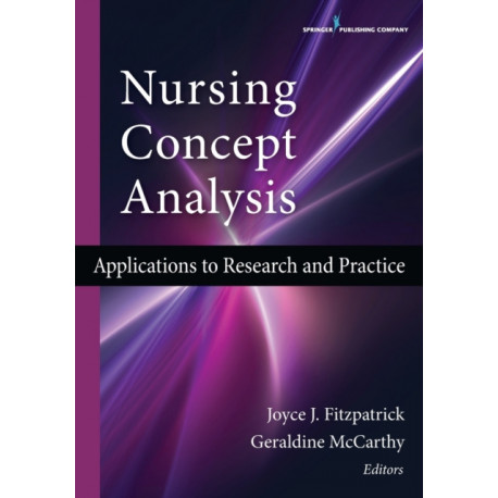 Nursing Concept Analysis: Applications to Research and Practice