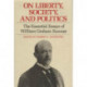 On Liberty, Society & Politics: The Essential Essays of William Graham Sumner