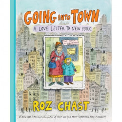 Going into Town: A Love Letter to New York