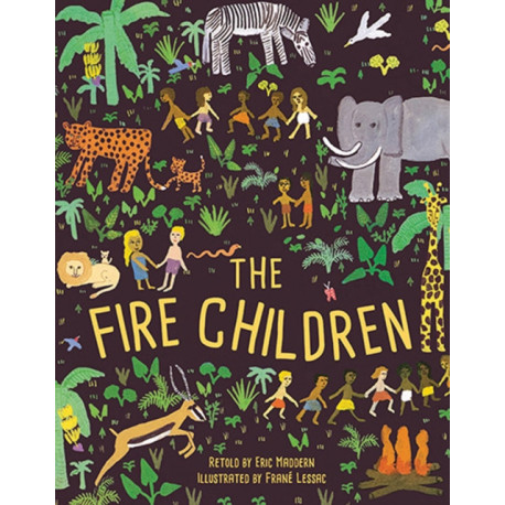 The Fire Children: A West African Folk Tale