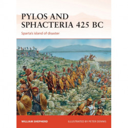 Pylos and Sphacteria 425 BC: Sparta's island of disaster
