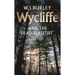 Wycliffe and the Dead Flautist