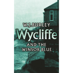 Wycliffe and the Winsor Blue