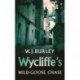 Wycliffe's Wild-Goose Chase