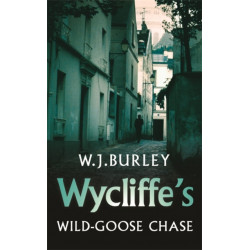 Wycliffe's Wild-Goose Chase