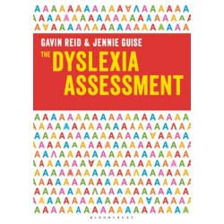 The Dyslexia Assessment: A complete assessment tool for investigating reading, writing and spelling difficulties
