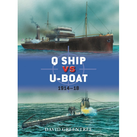 Q Ship vs U-Boat: 1914–18