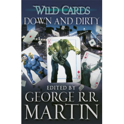 Wild Cards: Down and Dirty