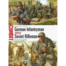 German Infantryman vs Soviet Rifleman: Barbarossa 1941