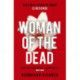 Woman of the Dead: Now a major Netflix drama