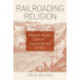 Railroading Religion: Mormons, Tourists, and the Corporate Spirit of the West