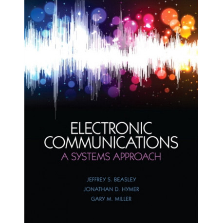 Electronic Communications: A Systems Approach
