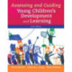 Assessing and Guiding Young Children's Development and Learning