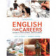 English for Careers: Business, Professional and Technical