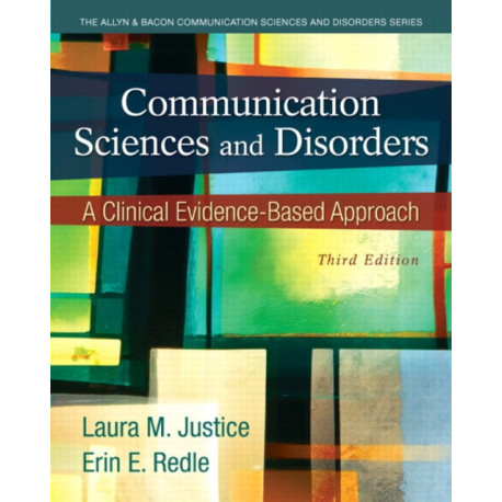 Communication Sciences and Disorders: A Clinical Evidence-Based Approach