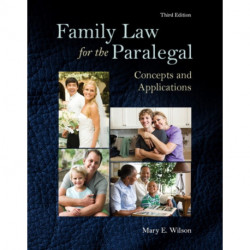 Family Law for the Paralegal: Concepts and Applications