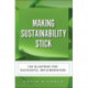 Making Sustainability Stick: The Blueprint for Successful Implementation
