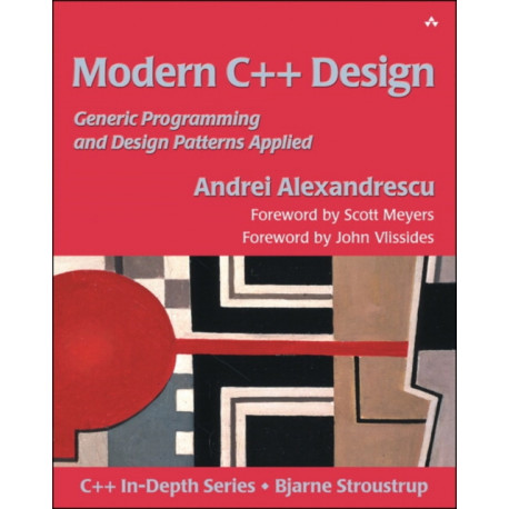 Modern C++ Design: Generic Programming and Design Patterns Applied