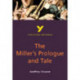 The Miller's Prologue and Tale: York Notes Advanced - for 2026, 2027 exams: everything you need to catch up, study and prepare for 2021 assessments and 2022 exams