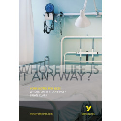 Whose Life is it Anyway?: York Notes GCSE - for 2026, 2027 exams