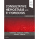 Consultative Hemostasis and Thrombosis: Expert Consult - Online and Print