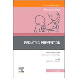 Pediatric Prevention, An Issue of Pediatric Clinics of North America