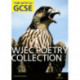 WJEC Poetry Collection: York Notes GCSE (Grades A*-G)