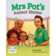 Mrs Pot's Animal Shelter