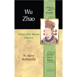 Wu Zhao: China's Only Female Emperor