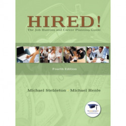 Hired! The Job Hunting and Career Planning Guide