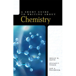 A Short Guide to Writing About Chemistry, A