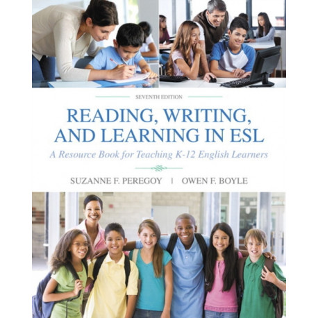 Reading, Writing, and Learning in ESL: A Resource Book for Teaching K-12 English Learners