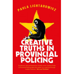 Creative Truths in Provincial Policing