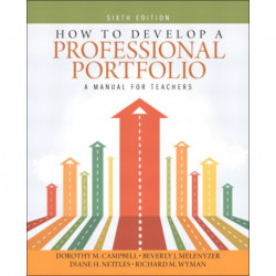 How to Develop a Professional Portfolio: A Manual for Teachers