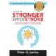 Stronger After Stroke: Your Roadmap to Recovery