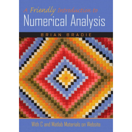 A Friendly Introduction to Numerical Analysis, A: United States Edition