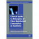Clinical Guide to Principles of Fiber-Reinforced Composites in Dentistry