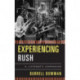 Experiencing Rush: A Listener's Companion