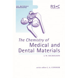 The Chemistry of Medical and Dental Materials