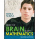 How the Brain Learns Mathematics