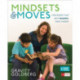 Mindsets and Moves: Strategies That Help Readers Take Charge [Grades K-8]