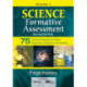 Science Formative Assessment, Volume 1: 75 Practical Strategies for Linking Assessment, Instruction, and Learning