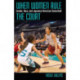 When Women Rule the Court: Gender, Race, and Japanese American Basketball