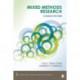 Mixed Methods Research: A Guide to the Field