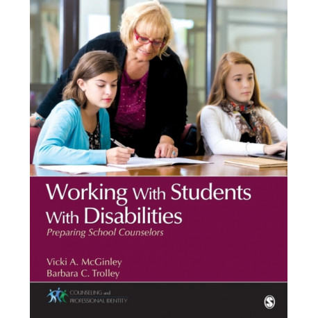 Working With Students With Disabilities: Preparing School Counselors