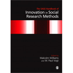 The SAGE Handbook of Innovation in Social Research Methods