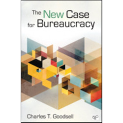 The New Case for Bureaucracy