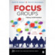 Focus Groups: Theory and Practice