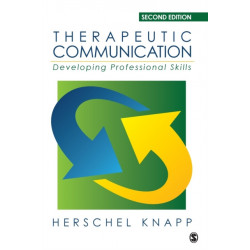 Therapeutic Communication: Developing Professional Skills