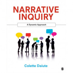 Narrative Inquiry: A Dynamic Approach